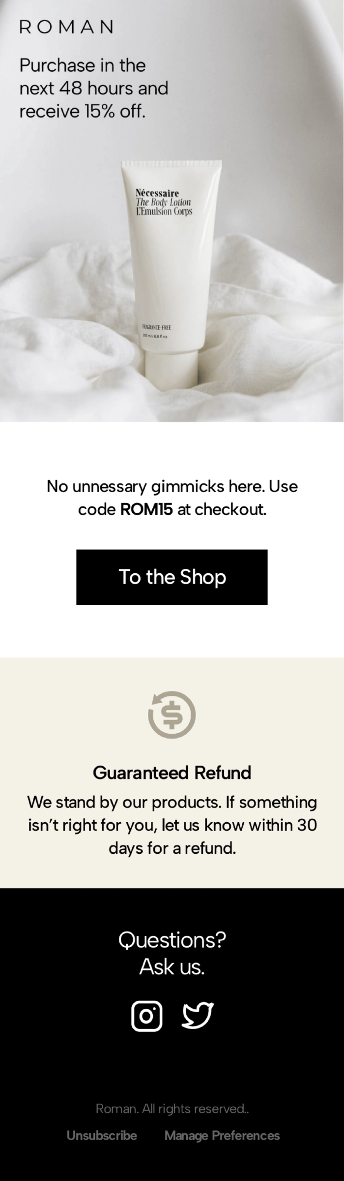 Example of an abandoned cart email for klaviyo using urgency to increase conversions. This email marketing template features a tube of body lotion and offers a 15% discount for customers who purchase within the next 48 hours.
